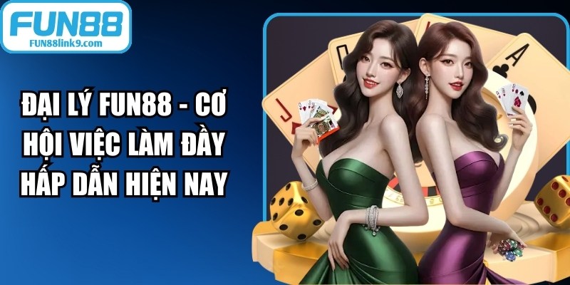 Đại lý FUN88